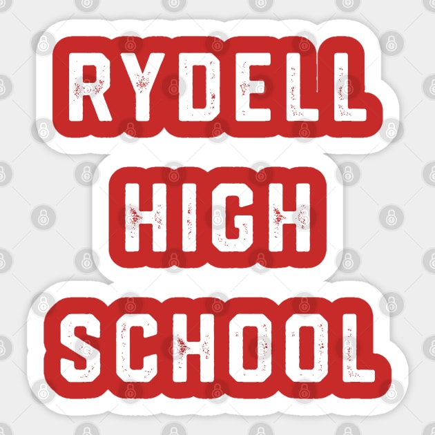 Rydell High School Sticker by Litehouse Tees